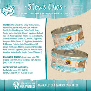 Weruva Cat Stew! Stews Clues Turkey, Chicken & Salmon 2.8Oz - Pet Totality